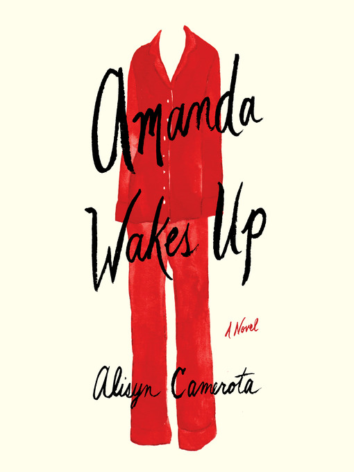 Title details for Amanda Wakes Up by Alisyn Camerota - Available